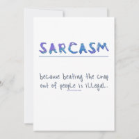 Slogan engraçado de SlipperyJoe's Sarcasm dizendo 