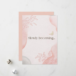 Cartão De Festividades Slowly Becoming Greeting Card | Soft Encouragement