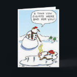 Cartão De Festividades Snowman after Cigar<br><div class="desc">snowman after cigar</div>