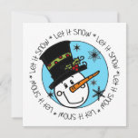 Cartão De Festividades Snowman Deixe-o nevar<br><div class="desc">Um bonitinho bonitinho com nariz de cenoura e um chapéu de cima,  decorado com o holo com texto que diz Deixar nevar,  Deixar nevar,  Deixar nevar! Excelente para as férias ou o inverno inteiro,  essas camisetas,  canecas,  bolsas,  cartões,  autocolantes,  guardas e outros itens são um sucesso!</div>