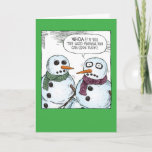 Cartão De Festividades Snowman Open Eyes Christmas Humor Card<br><div class="desc">Look! It's Christmas!!</div>