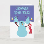 Cartão De Festividades Snowmen Gone Wild!<br><div class="desc">It looks like these snowmen have had a little too much holiday cheer this Christmas... oh my! This funny Christmas design is perfect for anyone with a wonderfully offbeat sense of humor!</div>