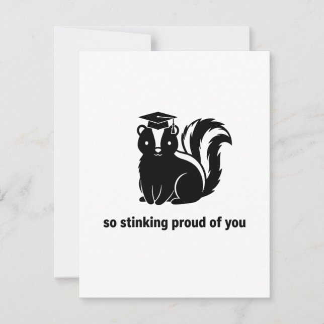 Cartão De Festividades So Stinking Proud Funny Skunk Graduation Card (Frente)
