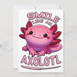 Cartão De Festividades Sorria Como um Axolotl