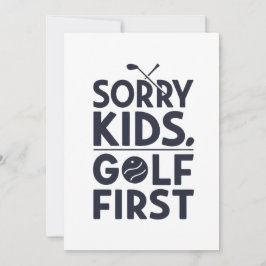 Cartão De Festividades Sorry Kids Golf First Bold Golf Humor Art