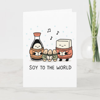 Cartão De Festividades Soy to the World - Funny Christmas Card