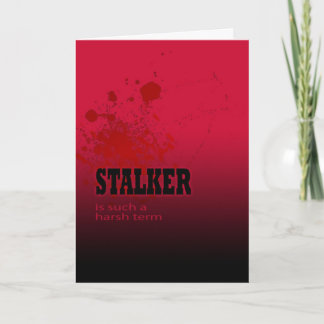Cartão De Festividades Stalker Valentines Day Card