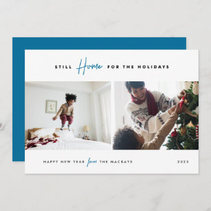 Cartão De Festividades Still Home For the Holidays Funny 2 Photo