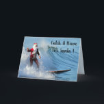 Cartão De Festividades Surfing Santa<br><div class="desc">Go Catch a Wave with Santa ! A cool card to send Warm Christmas Wishes to Family and Friends or add to Your Collection !</div>