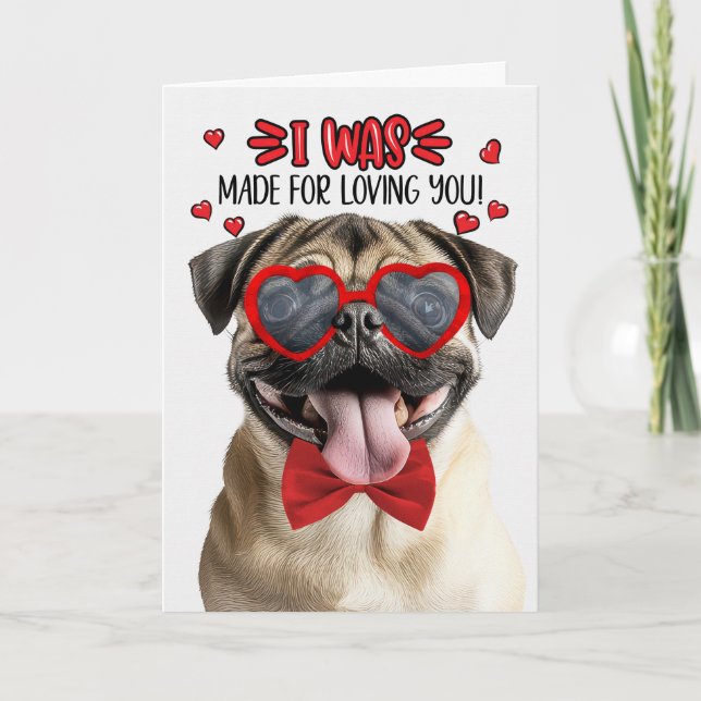 Cartão De Festividades Tan Pug Dog Made for Loving You Valentine (Frente)