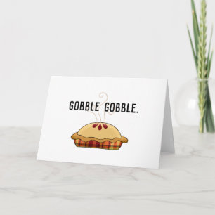 Cartão De Festividades tarte de ação de graças de gobble engraçada