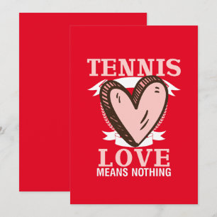 Cartão De Festividades Tennis Love não significa nada para o Dia dos Namo