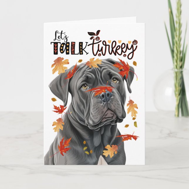 Cartão De Festividades Thanksgiving Cane Corso Dog Lets Talk Turkey (Frente)