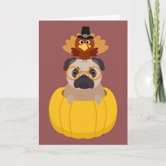 Cartão De Festividades Thanksgiving Turkey & Pug Greeting Card