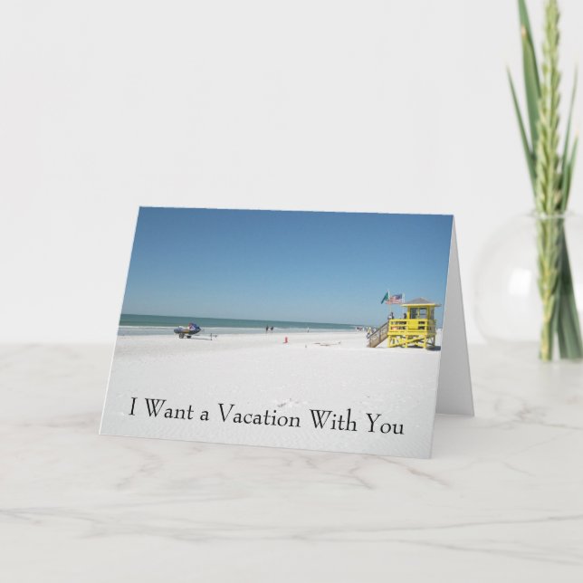 Cartão De Festividades The Beach, I Want a Vacation With You (Frente)