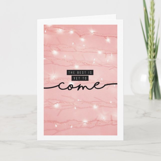 CARTÃO DE FESTIVIDADES ***THE BEST IS YET TO COME** SWEET HOLIDAY WISHES (Frente)