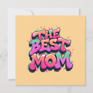 Cartão De Festividades The best mom style graffiti