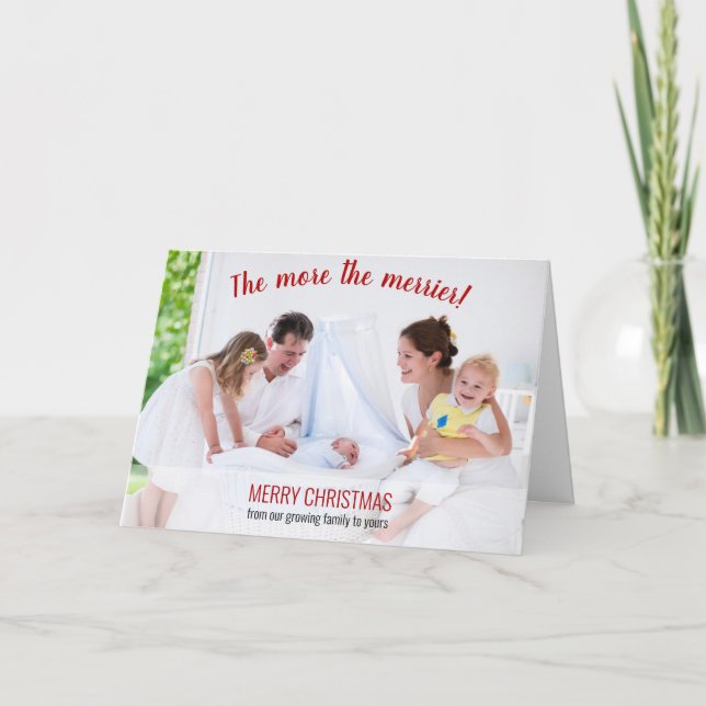 Cartão De Festividades The More the Merrier Photo New Baby (Frente)