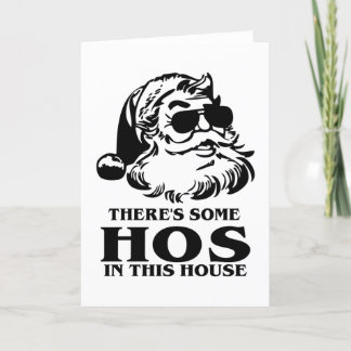 Cartão De Festividades There's Some Hos In This House Christmas
