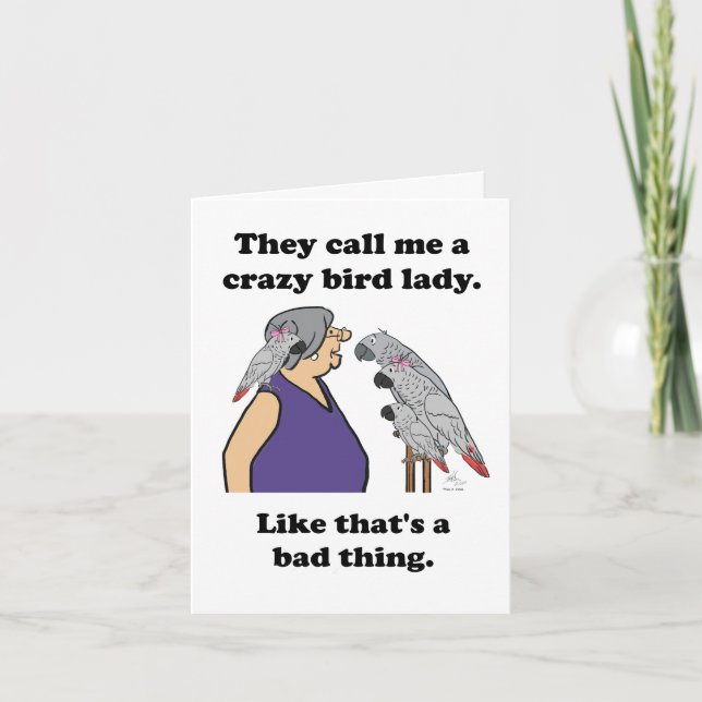 Cartão De Festividades They call me a crazy bird lady. Card (Frente)