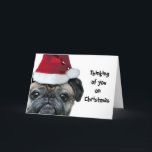 Cartão De Festividades Thinking of you Christmas pug dog greeting card<br><div class="desc">Thinking of you on Christmas pug greeting card</div>