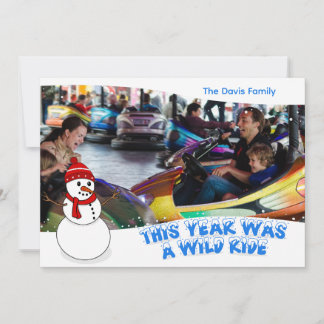 Cartão De Festividades This Year Was a Wild Ride Christmas Photo Card
