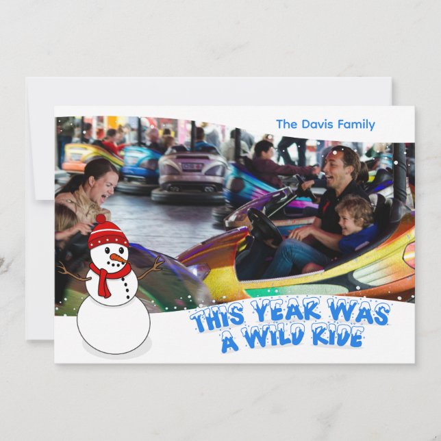 Cartão De Festividades This Year Was a Wild Ride Christmas Photo Card (Frente)