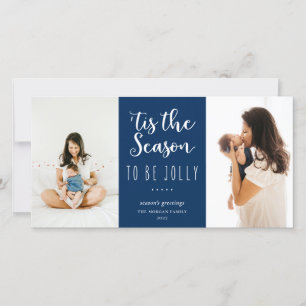 Cartão De Festividades 'Tis The Season To Be Jolly Festive Blue Photo