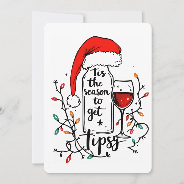 Cartão De Festividades 'Tis The Season to Get Tipsy  (Frente)