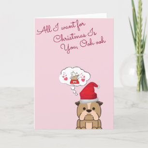 Cartão De Festividades Todo esse Bulldog quer para o Natal....