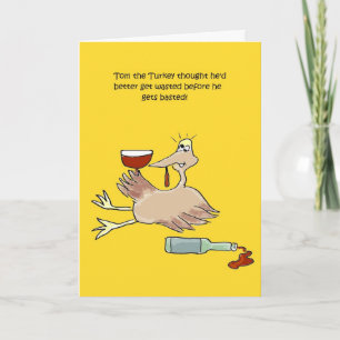Cartão De Festividades Tom the Turkey gets wasted funny Thanksgiving card