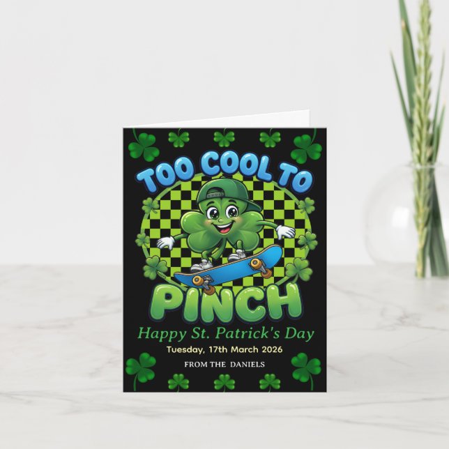 Cartão De Festividades Too Cool to Pinch Skateboard Shamrock St. Patricks (Frente)