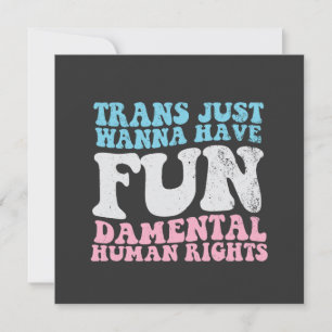 Cartão De Festividades Trans Só quer ter direitos humanos fundamentais