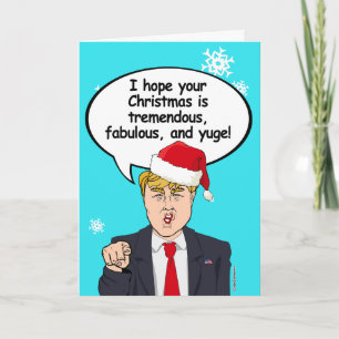 Cartão De Festividades Trump Christmas Card - Espero que seu Natal seja t
