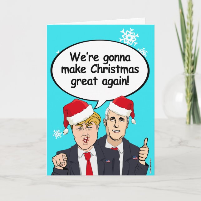 Cartão De Festividades Trump Pence Christmas Card - Vamos fazer Chri (Frente)