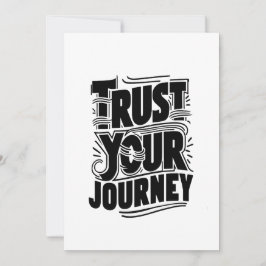 Cartão De Festividades Trust Your Journey Vertical Typography Art