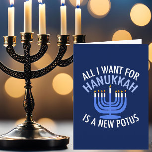Cartão De Festividades Tudo o que Quero para o Hanukkah é um Novo Preside