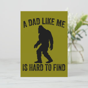 Cartão De Festividades Um Pai Como Eu É Difícil De Encontrar Pai Bigfoot