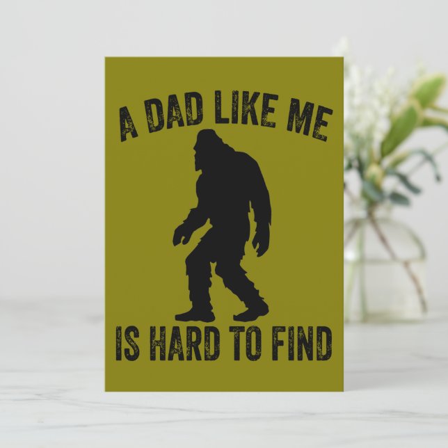 Cartão De Festividades Um Pai Como Eu É Duro De Encontrar Um Pai Engraçad (Em pé/Frente)