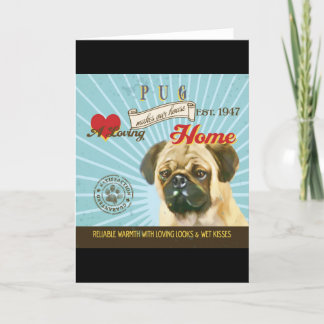 Cartão De Festividades Um Pug Adorável Torna Nossa Casa Em Casa