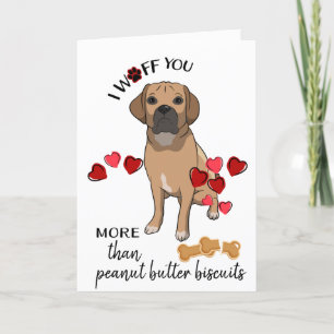 Cartão De Festividades Valentine Card from Your Puggle Dog Loves You