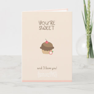 Cartão De Festividades Valentine's Day Cards: You are so sweet