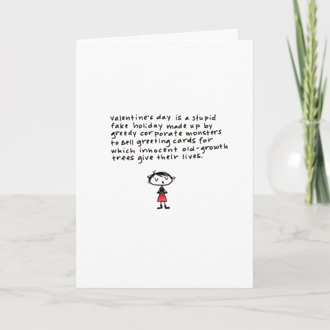 Cartão De Festividades valentine's day may be stupid... (Frente)