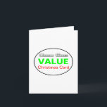 Cartão De Festividades Value Christmas Card<br><div class="desc">Christmas is a time for giving. But there's a Scrooge in your life: someone who's a miser, a cheapskate, and they probably won't get you a present - or if they do, they'll get you the cheapest thing they possibly can. So, we say, why splash out on them? Get the...</div>