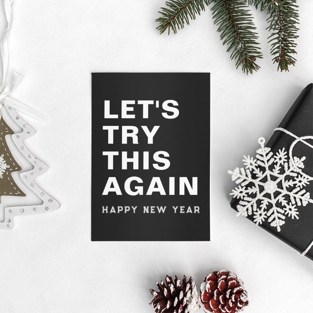 Cartão De Festividades Vamos Tente Novamente Este Feliz ano novo Branco P (Criador carregado)