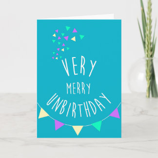 Cartão De Festividades Very merry unbirthday!