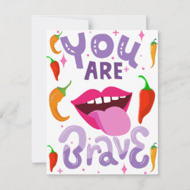 CARTÃO DE FESTIVIDADES VOCÊ É BRAVE