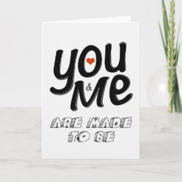 Cartão De Festividades Você e eu somos feitos para ser