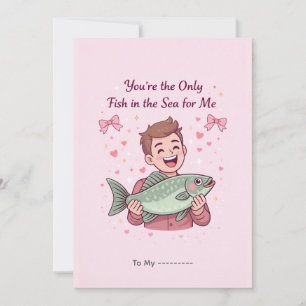 Cartão De Festividades Você é o Único Peixe no Mar Funny Valentine
