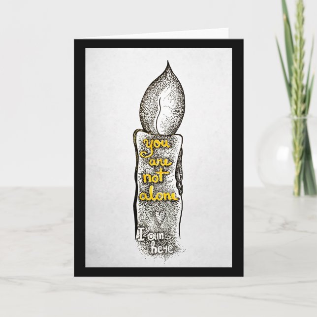 Cartão De Festividades Você não está sozinho, eu estou aqui, citação de a (Frente)